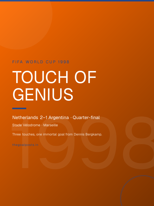 Touch of Genius - Netherlands 2–1 Argentina · Quarter-final World Cup 1998 wallpaper